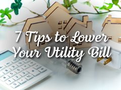 7 tips to lower your utility bill