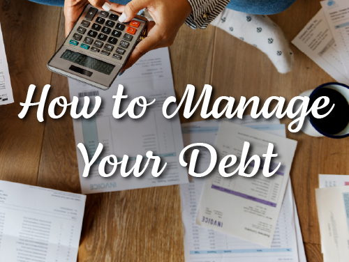 Woman holding calculator over bills with text: How to Manage Your Debt.