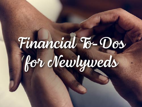 Financial To-Dos for Newlyweds